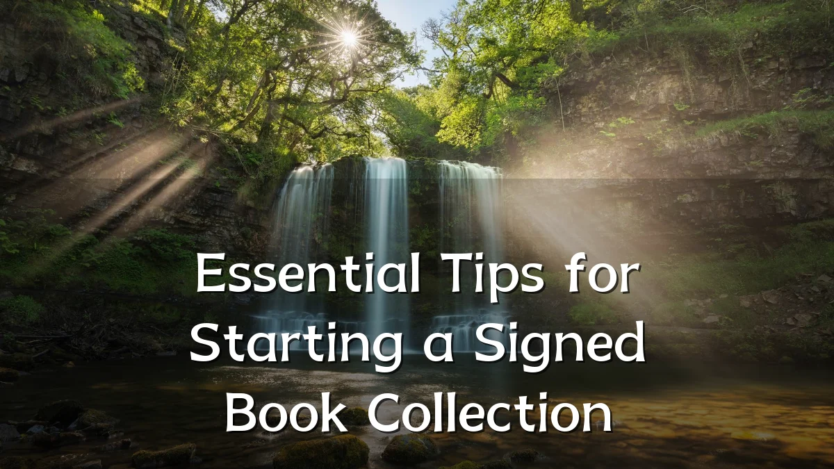 Essential Tips for Starting a Signed Book Collection