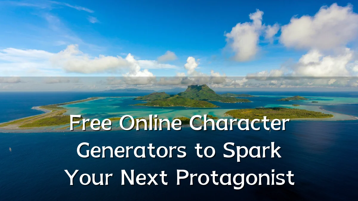 Free Online Character Generators to Spark Your Next Protagonist