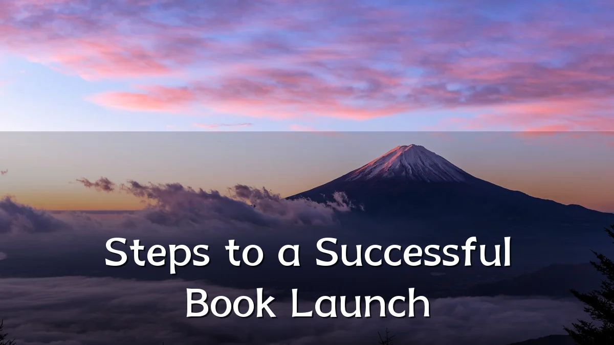 Steps to a Successful Book Launch