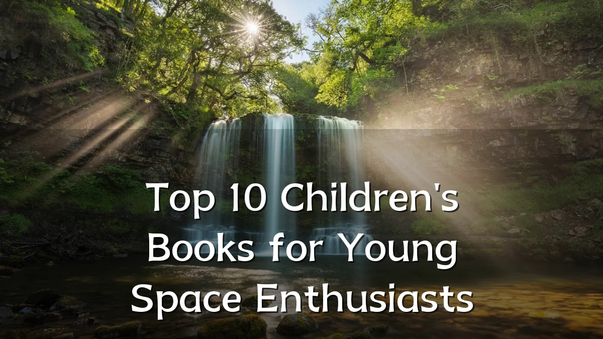 Top 10 Children's Books for Young Space Enthusiasts