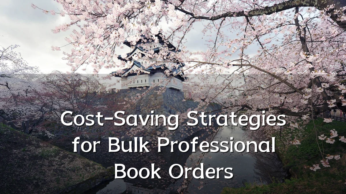 Cost-Saving Strategies for Bulk Professional Book Orders