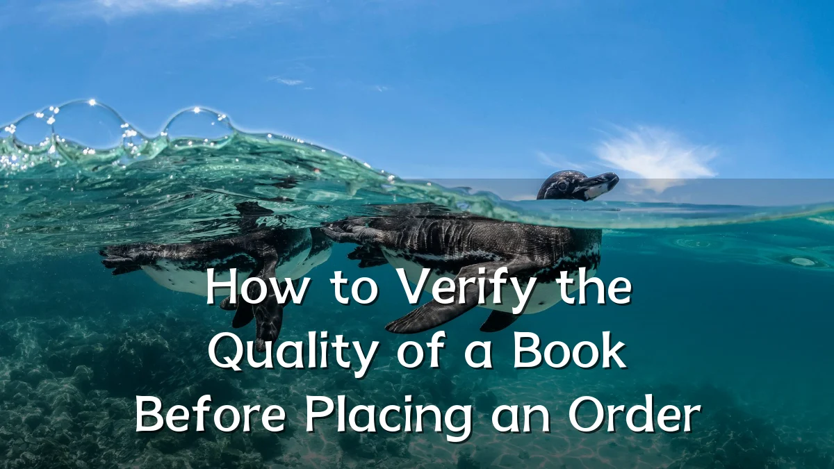 How to Verify the Quality of a Book Before Placing an Order
