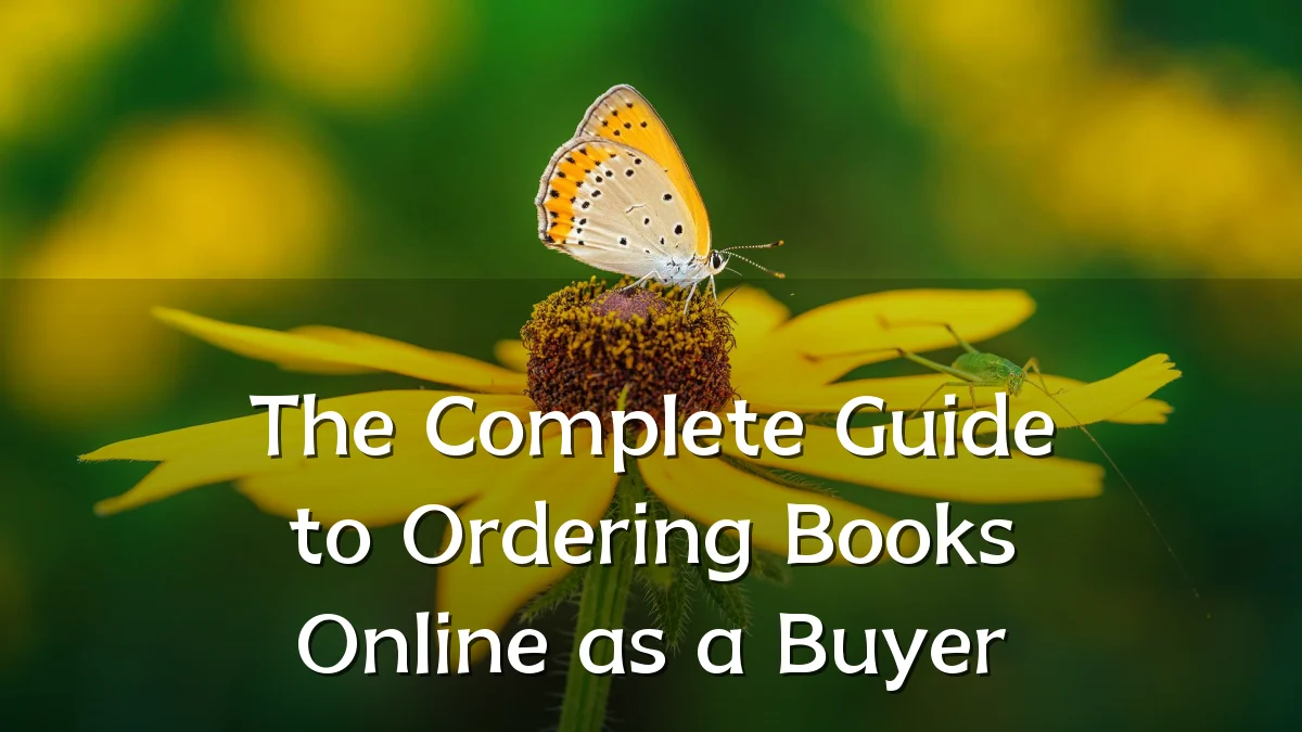 The Complete Guide to Ordering Books Online as a Buyer